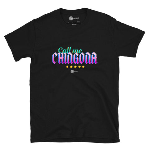 Call Me Chingona T-Shirt Mx | Visual Verve