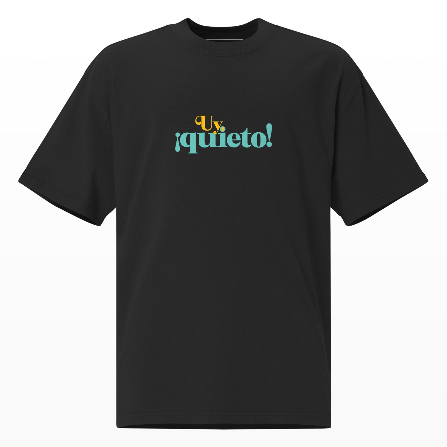 T-Shirt Uy, quieto frontal, diseño exclusivo y alegre con líneas de cera, estilo oversize, color negro, algodón premium, streetwear mexicano, garantía de satisfacción y producción sostenible.